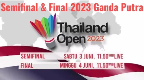semifinal thailand open 2023 ganda putra