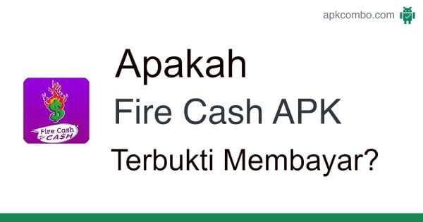 Fire Cash Apk Penghasil Uang